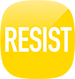 RESIST