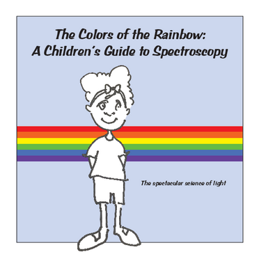 The Colors of the Rainbow: A Children’s Guide to Spectroscopy